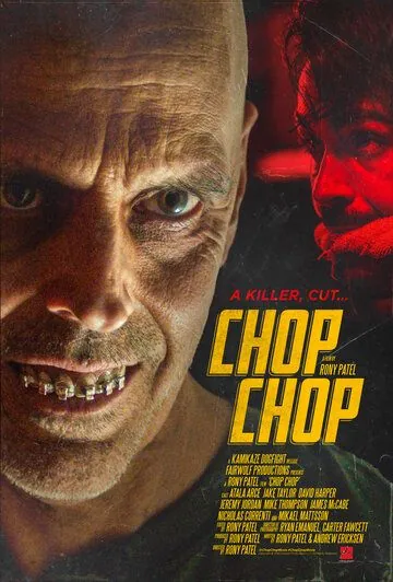 Ночная рубка / Chop Chop (2020) фильм смотреть онлайн в хорошем качестве