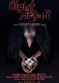 Восемь минут второго / 8ight After (2019) фильм смотреть онлайн в хорошем качестве