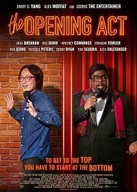 На разогреве / The Opening Act (2020) фильм смотреть онлайн в хорошем качестве