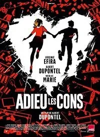 Прощайте, идиоты / Adieu les cons (2020) фильм смотреть онлайн в хорошем качестве