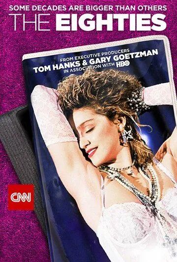 Восьмидесятые / The Eighties (2016) cериал смотреть онлайн Восьмидесятые / The Eighties (2016) cериал смотреть онлайн в хорошем качестве