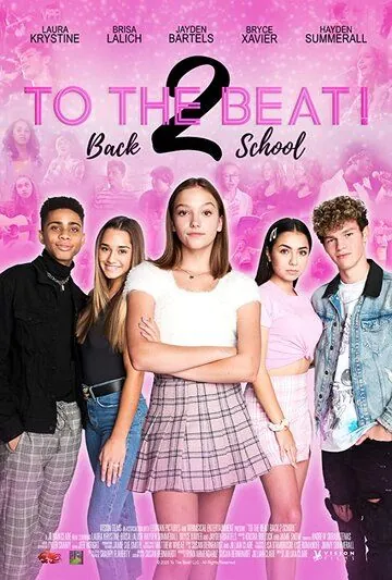 Держи ритм! Снова в школу / To the Beat!: Back 2 School (2020) фильм смотреть онлайн в хорошем качестве