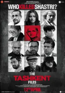 Ташкентское дело / The Tashkent Files (2019) фильм смотреть онлайн в хорошем качестве
