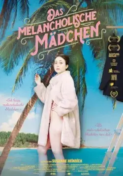 Меланхоличка / Das melancholische Mädchen (2019) фильм смотреть онлайн в хорошем качестве