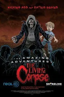 Удивительные приключения живого трупа / The Amazing Adventures of the Living Corpse (2012) мультфильм смотреть онлайн Удивительные приключения живого трупа / The Amazing Adventures of the Living Corpse (2012) мультфильм смотреть онлайн в хорошем качестве