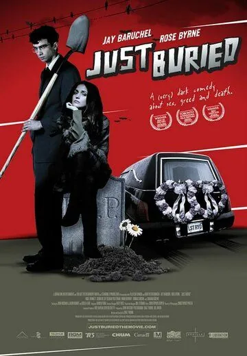 Свежезахороненные / Just Buried (2007) фильм смотреть онлайн в хорошем качестве