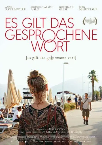 Я был, я есть, я буду / Es gilt das gesprochene Wort (2019) фильм смотреть онлайн в хорошем качестве