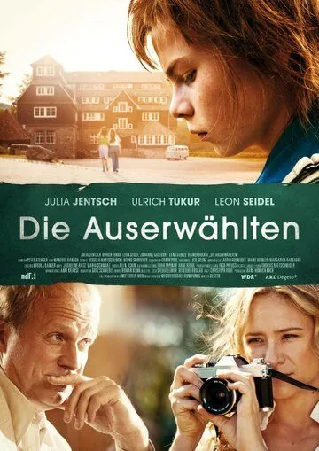 Избранные / Die Auserwählten (2014) фильм смотреть онлайн Избранные / Die Auserwählten (2014) фильм смотреть онлайн в хорошем качестве