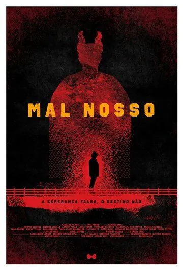 Наше зло / Mal Nosso (2017) фильм смотреть онлайн Наше зло / Mal Nosso (2017) фильм смотреть онлайн в хорошем качестве