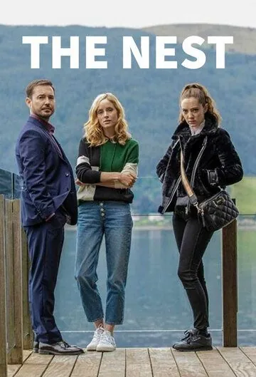 Гнездо / The Nest (2020) cериал смотреть онлайн в хорошем качестве