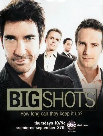 Мужчины в большом городе / Big Shots (2007) cериал смотреть онлайн в хорошем качестве