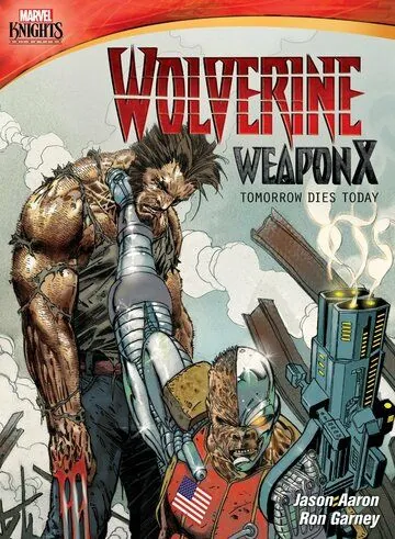 Росомаха. Оружие Икс: Завтра умрёт сегодня / Marvel Knights: Wolverine Weapon X: Tomorrow Dies Today (2014) мультфильм смотреть онлайн в хорошем качестве