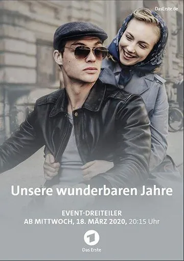 Unsere wunderbaren Jahre / Unsere wunderbaren Jahre (2020) cериал смотреть онлайн в хорошем качестве