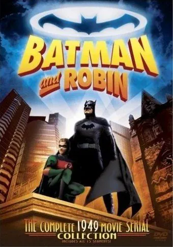 Бэтмен и Робин / Batman and Robin (1949) cериал смотреть онлайн Бэтмен и Робин / Batman and Robin (1949) cериал смотреть онлайн в хорошем качестве