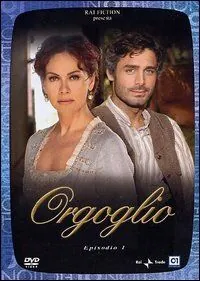 Гордость / Orgoglio (2004) cериал смотреть онлайн в хорошем качестве