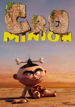 Кроминьонцы / Cro Minion (2015) мультфильм смотреть онлайн в хорошем качестве