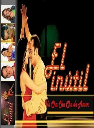 Бесполезный / El inutil (2001) cериал смотреть онлайн Бесполезный / El inutil (2001) cериал смотреть онлайн в хорошем качестве