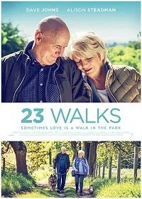 23 прогулки / 23 Walks (2020) фильм смотреть онлайн в хорошем качестве
