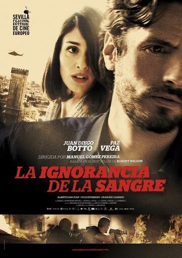 Кровь слепа / La ignorancia de la sangre (2014) фильм смотреть онлайне бесплатно Смотреть Кровь слепа / La ignorancia de la sangre(2014) фильм в онлайне бесплатно