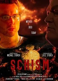 Схизма / Schism (2020) фильм смотреть онлайне бесплатно Смотреть Схизма / Schism(2020) фильм в онлайне бесплатно