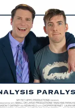 Analysis Paralysis (2018) фильм смотреть онлайн в хорошем качестве