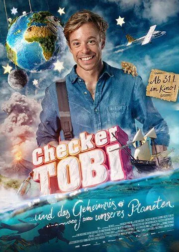 Исследователь Тоби и тайна нашей планеты / Checker Tobi und das Geheimnis unseres Planeten (2019) фильм смотреть онлайн в хорошем качестве