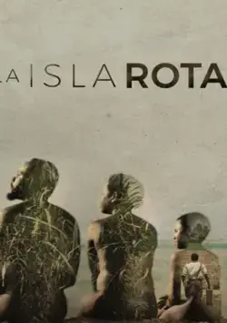 La isla rota (2018) фильм смотреть онлайн в хорошем качестве