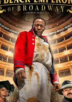 The Black Emperor of Broadway фильм смотреть онлайн в хорошем качестве
