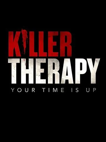 Терапия для убийцы / Killer Therapy (2019) фильм смотреть онлайн в хорошем качестве