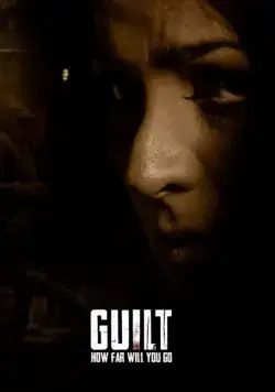 Guilt фильм смотреть онлайн в хорошем качестве