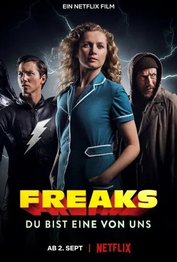 Фрики: Ты один из нас / Freaks: You're One of Us (2020) фильм смотреть онлайн в хорошем качестве