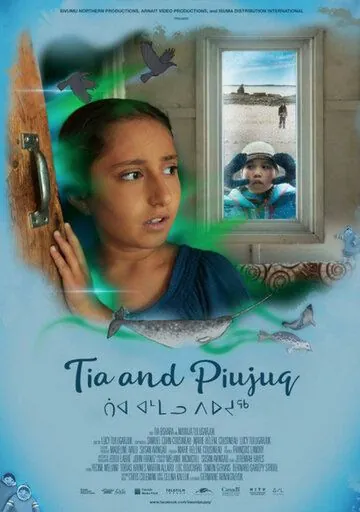 Tia and Piujuq (2018) фильм смотреть онлайн в хорошем качестве