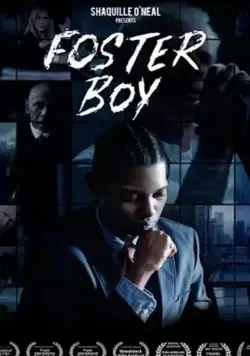 Foster Boy (2019) фильм смотреть онлайн в хорошем качестве