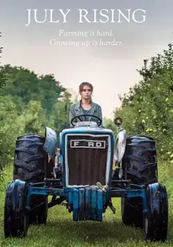 July Rising фильм смотреть онлайн в хорошем качестве