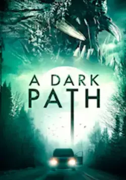 A Dark Path / A Dark Path (2020) фильм смотреть онлайн в хорошем качестве