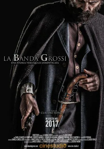 Банда Гросси / La banda Grossi (2018) фильм смотреть онлайн в хорошем качестве
