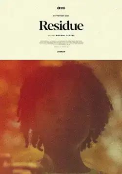 Остаток / Residue (2020) фильм смотреть онлайн в хорошем качестве