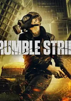 Rumble Strip (2019) фильм смотреть онлайн в хорошем качестве