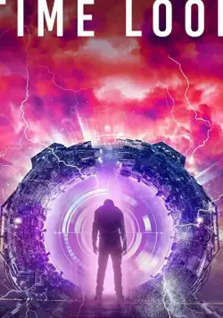 Time Loop / Time Loop (2020) фильм смотреть онлайн в хорошем качестве