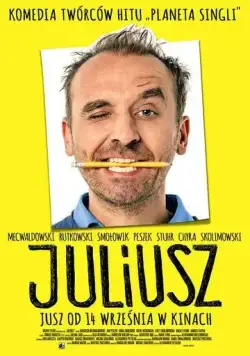 Юлиуш / Juliusz (2018) фильм смотреть онлайн в хорошем качестве