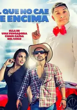 El que no cae se encima (2018) фильм смотреть онлайн в хорошем качестве