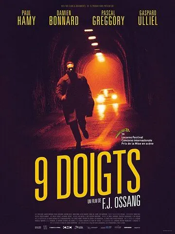 Девять пальцев / 9 doigts (2017) фильм смотреть онлайн в хорошем качестве