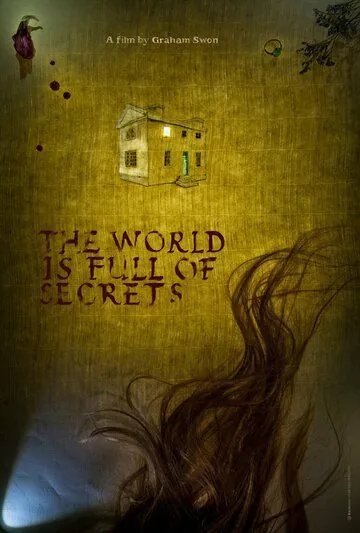 Мир полон тайн / The World is Full of Secrets (2018) фильм смотреть онлайн в хорошем качестве