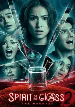 Spirit of the Glass 2: The Hunted (2017) фильм смотреть онлайн в хорошем качестве