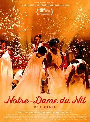Богоматерь Нила / Notre-Dame du Nil (2019) фильм смотреть онлайн Богоматерь Нила / Notre-Dame du Nil (2019) фильм смотреть онлайн в хорошем качестве