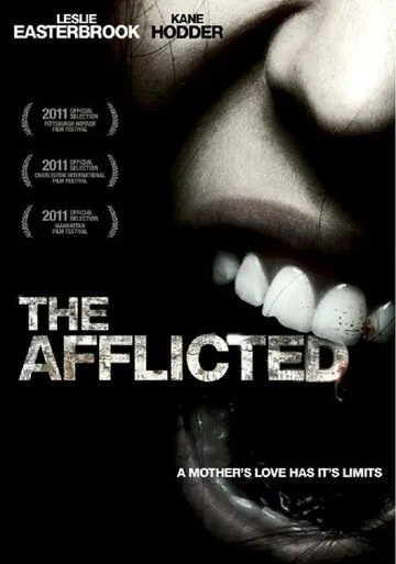Скорбящие / The Afflicted (2011) фильм смотреть онлайн в хорошем качестве