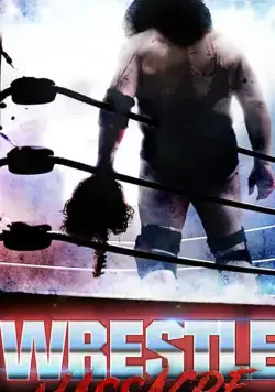 WrestleMassacre (2018) фильм смотреть онлайн WrestleMassacre (2018) фильм смотреть онлайн в хорошем качестве