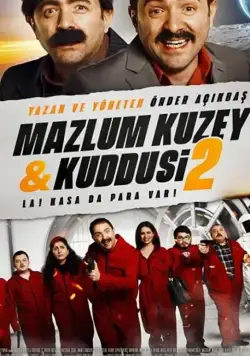 Mazlum Kuzey & Kuddusi 2 La! Kasada Para Var! (2019) фильм смотреть онлайн Mazlum Kuzey & Kuddusi 2 La! Kasada Para Var! (2019) фильм смотреть онлайн в хорошем качестве