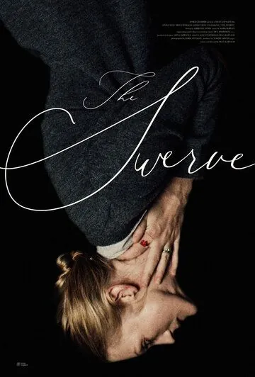 The Swerve (2019) фильм смотреть онлайн The Swerve (2019) фильм смотреть онлайн в хорошем качестве