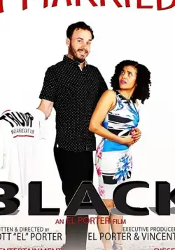 I Married Black (2018) фильм смотреть онлайн I Married Black (2018) фильм смотреть онлайн в хорошем качестве